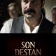 2017 Son Destan مسلسل الملحمة الأخيرة التركي مترجم للعربية + تقرير